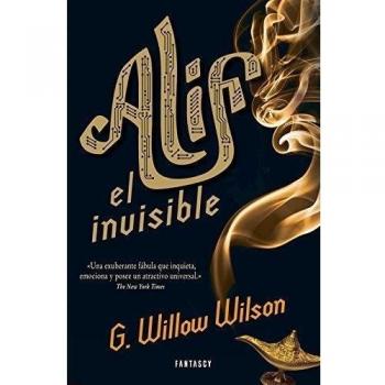 Alif el invisible - Willow Wilson