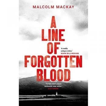 Libro Una Línea de Sangre Olvidada - Malcolm Mackay, Edición en Rústica