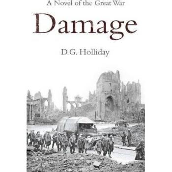 Damage: A Novel of the Great War