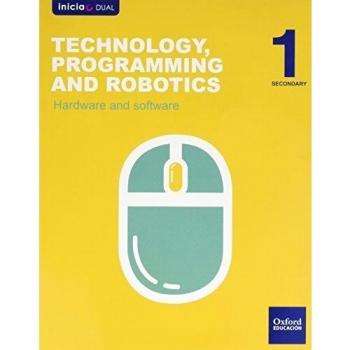 Technology, Programming And Robotics. Hardware And Software. ESO 1