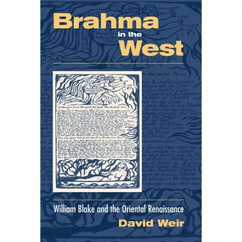 Brahma in the West: William Blake and the Oriental Renaissance