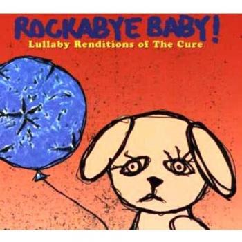 Lullaby Renditions of the Cure