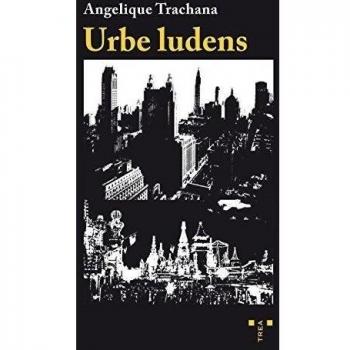 Angelique Trachana Urbe Ludens Editorial Trea