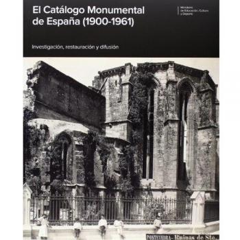 El catálogo monumental de España