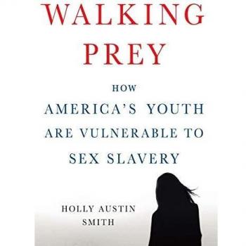 WALKING PREY: How America's Youth are Vulnerable to Sex Slavery