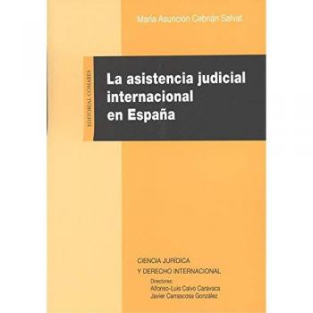 Asistencia judicial internacional en España, La
