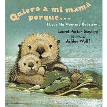 I Love My Mommy Because - Bilingual Children's Book
