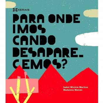 Para onde imos cando desaparecemos?