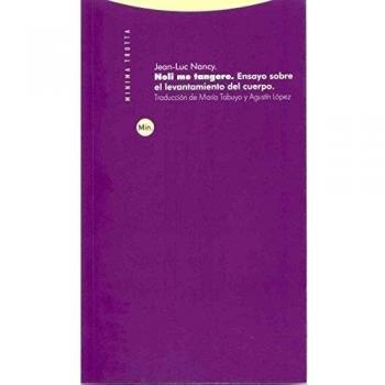 Noli Me Tangere. Ensayo Sobre El Levantamiento Del Cuerpo - Jean-luc Nancy