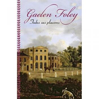 Todos sus placeres - Foley Gaelen