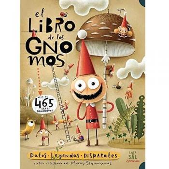 El Libro De los gnomos. Datos, Leyendas, Disparates
