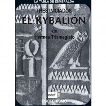 Kybalion De Hermes Trimegisto, El