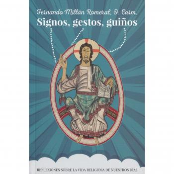 signos Gestos Gui? Os. Reflexiones Sobre vida religiosa: Reflexiones sobre la vida religiosa de nuestros días: 160