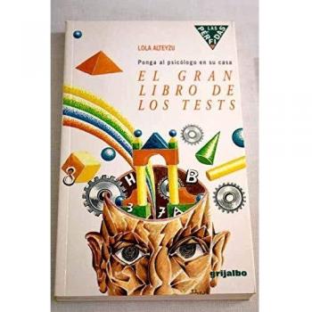 Gran libro de los tests, el. ponga al psicologo en su casa