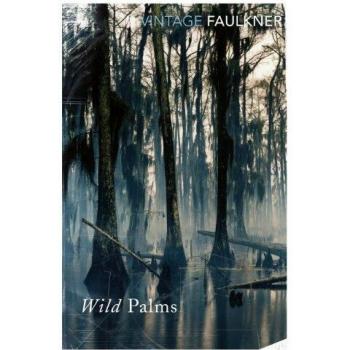 Palmas Silvestres – William Faulkner