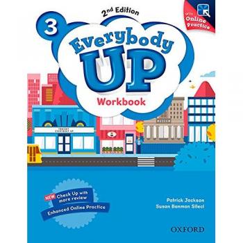 Everybody Up! 2nd Edition 3. Workbook with Online Practice: Linking your classroom to the wider world - 9780194106405