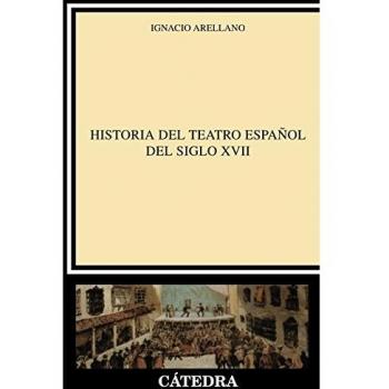 Historia del teatro español del siglo XVII