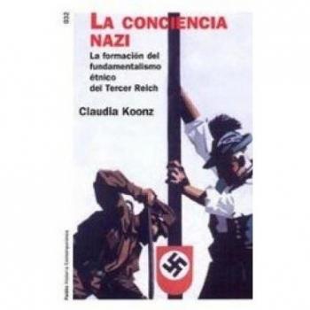 La conciencia nazi: La formación del fundamentalismo étnico del Tercer Reich: 32