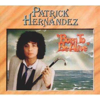 Born To Be Alive [Vinilo] - Patrick Hernandez