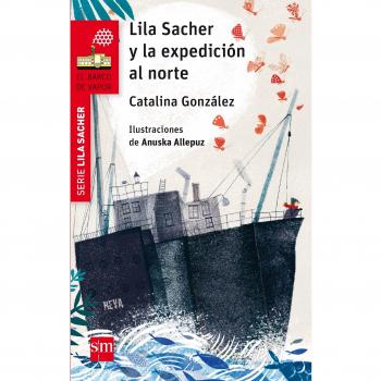 Lila Sacher y la expedición al norte