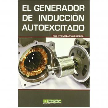 El Generador de Inducción Autoexcitado