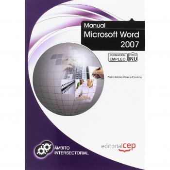 Manual Microsoft Word 2007. Formación para el Empleo