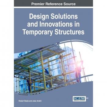 Soluciones de Diseño e Innovaciones en Estructuras Temporales (Avances en Ingeniería Civil e Industrial) - Tapa Dura