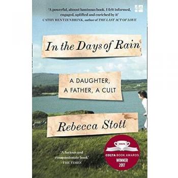 In los Días de Lluvia - Biografía ganadora del Premio Costa 2017 por Rebecca Stott
