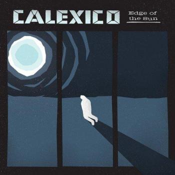 Edge Of The Sun Cd Ltd - Calexico