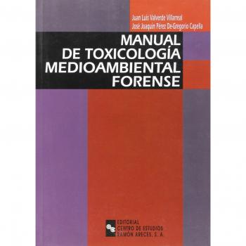 Manual de toxicología medioambiental forense