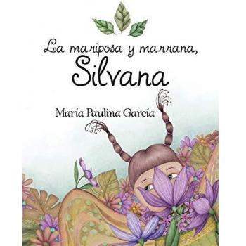 Libro Infantil La Mariposa y la Marrana de Silvana Garcia, Maria Paulina - Cuento Ilustrado sobre Amistad y Diversidad