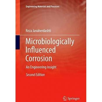 MICROBIOLOGICALLY INFLUENCED CORROSION