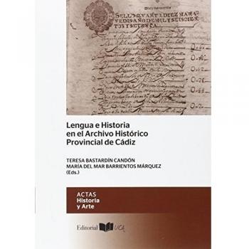 LENGUA E HISTORIA EN EL ARCHIVO HISTÓRICO PROVINCIAL DE CÁDIZ: 14