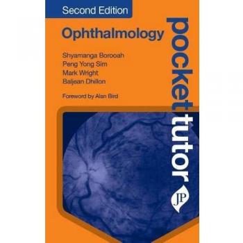 Pocket Tutor Ophthalmology, Second Edition