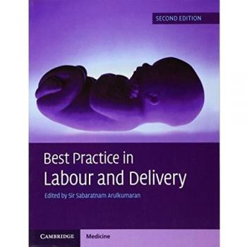 Cambridge University Press Best Practice Guide for Labour and Delivery