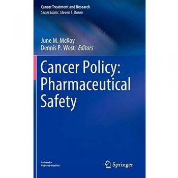 Cancer Policy: Pharmaceutical Safety: 171