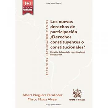 Los Nuevos Derechos de Participación ¿Derechos Constituyentes o Constitucionales?