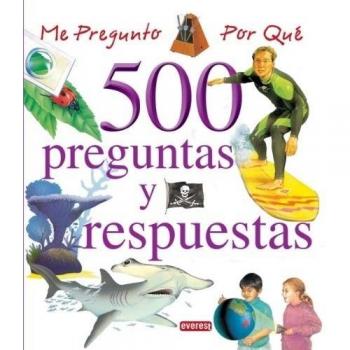 Me pregunto por qué. 500 preguntas y respuestas - V.v.a.a.