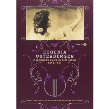 Eugenia Osterberger: A compositora galega da Belle Époque