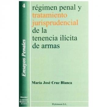 Regimen penal y tratamiento jurisprudencial de la tenencia ilicita de armas