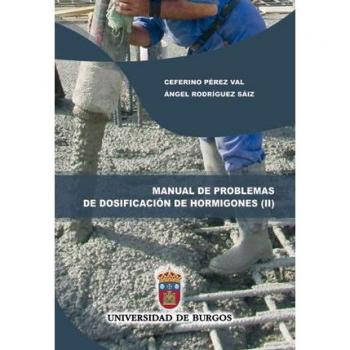 MANUAL DE PROBLEMAS DE DOSIFICACIÓN DE HORMIGONES