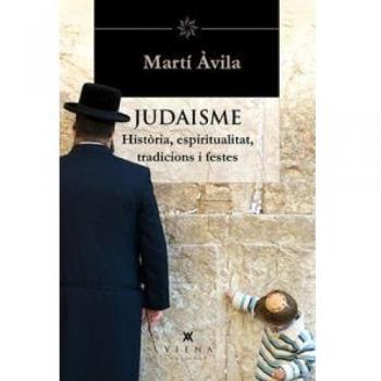 El judaisme: Història, espiritualitat, teologia, tradicions i festes: 33