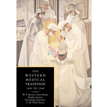 The Western Medical Tradition: 1800 to 2000: 1800-2000