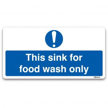 This Sink For Food Wash Only - Sign Self-adhesive Vinyl Sticker