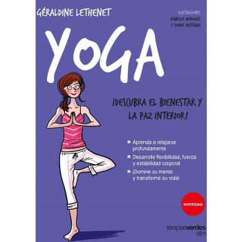 Yoga: ¡Descubra el bienestar y la paz interior! - Collonge, Juliette; Lethenet, Géraldine