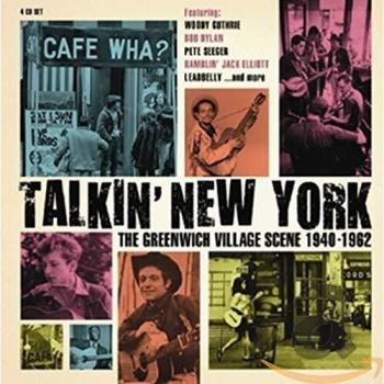 Talkin' New York: The Greenwich Village Scene 1940-1962