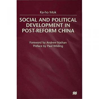Social and Political Development in Post-Reform China