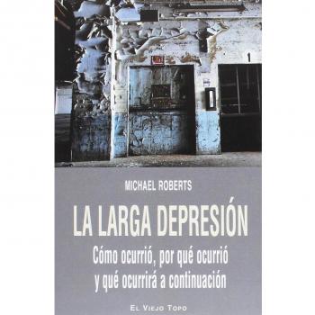 Larga Depresion Como Ocurrio Y Que Ocurrira A Continuacion La