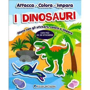I dinosauri. Con adesivi
