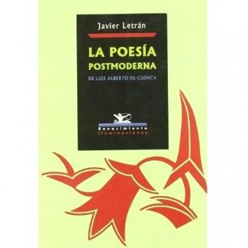 La Poesía Postmoderna De Luis A. De Cuenca